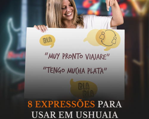 8 expressões para usar em Ushuaia