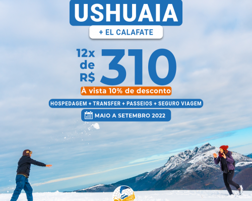Pacotes para Ushuaia: Confira nossas opções!