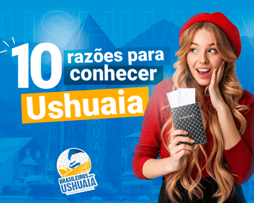 10 razões para conhecer Ushuaia