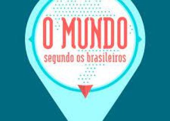 o mundo segundo os brasileiros
